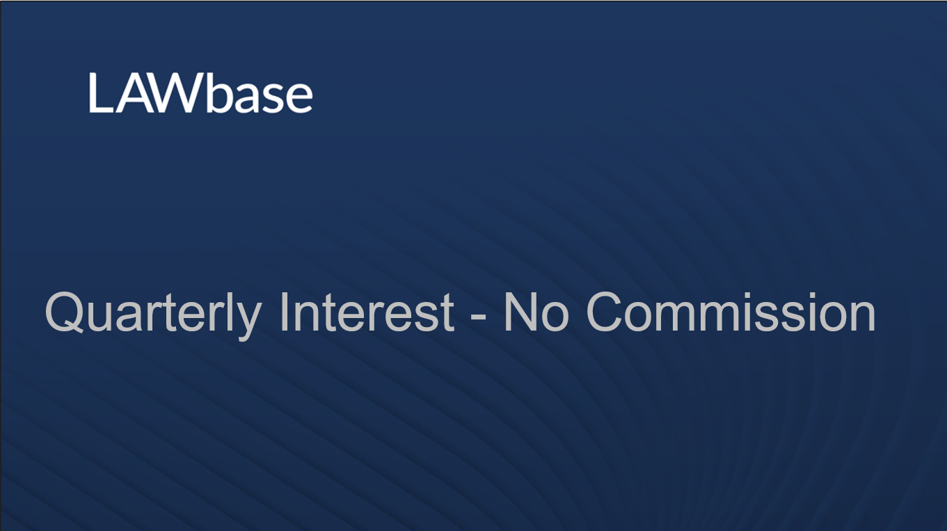 Quarterly Interest - No Commission